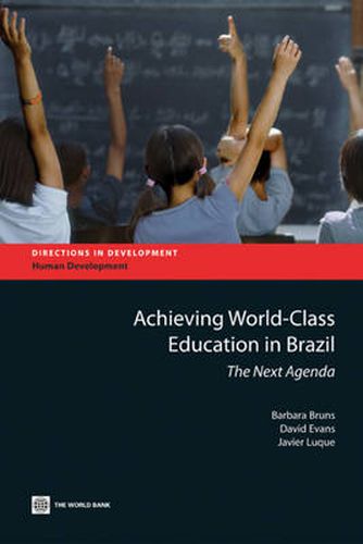 Cover image for Achieving World Class Education in Brazil: The Next Agenda