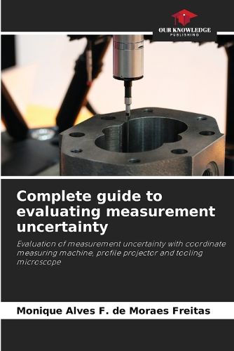 Cover image for Complete guide to evaluating measurement uncertainty