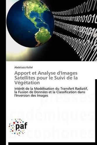 Cover image for Apport Et Analyse d'Images Satellites Pour Le Suivi de la Vegetation