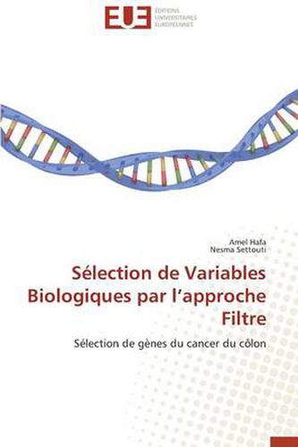 Cover image for S lection de Variables Biologiques Par L Approche Filtre