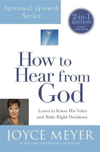 Cover image for How to Hear from God: Learn to Know His Voice and Make Right Decisions