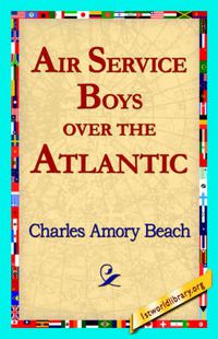 Cover image for Air Service Boys Over the Atlantic