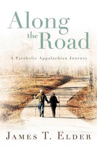 Cover image for Along the Road: A Parabolic Appalachian Journey