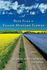 Cover image for Blue Flax & Yellow Mustard Flower