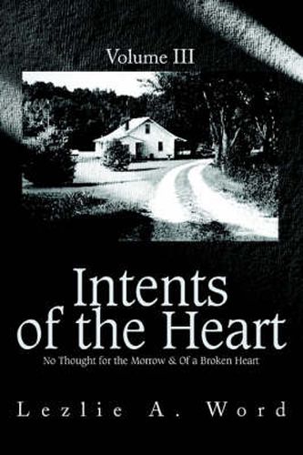 Cover image for Intents of the Heart: Volume III