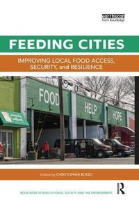Cover image for Feeding Cities: Improving local food access, security, and resilience