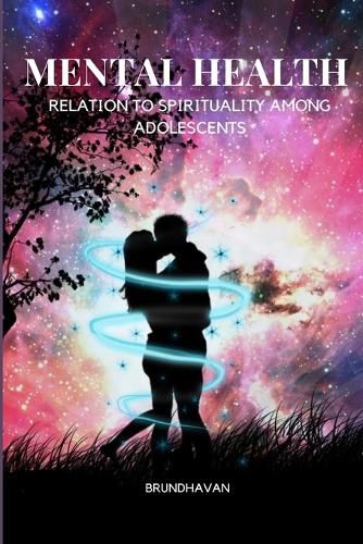 Cover image for Mental health in relation to spirituality among adolescents