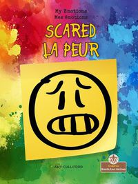 Cover image for La Peur (Scared) Bilingual Eng/Fre