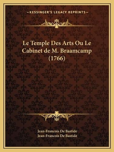 Le Temple Des Arts Ou Le Cabinet de M. Braamcamp (1766)