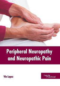 Cover image for Peripheral Neuropathy and Neuropathic Pain