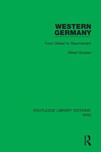 Cover image for Western Germany: From Defeat to Rearmament