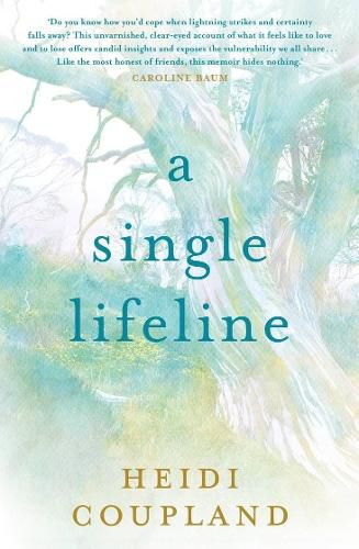 A Single Lifeline