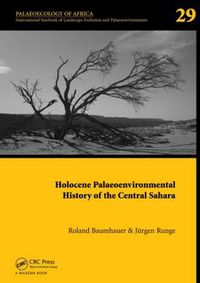 Cover image for Holocene Palaeoenvironmental History of the Central Sahara: Palaeoecology of Africa Vol. 29, An International Yearbook of Landscape Evolution and Palaeoenvironments