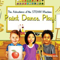 Cover image for Paint, Dance, Play!