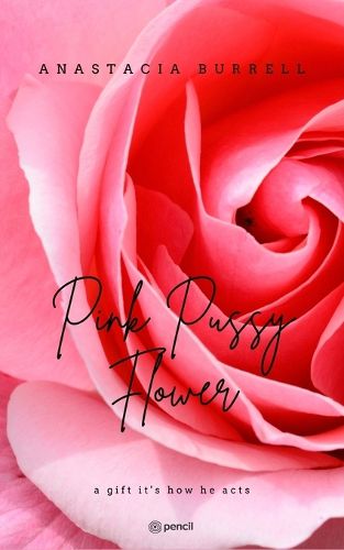 Cover image for Pink Pussy Flower