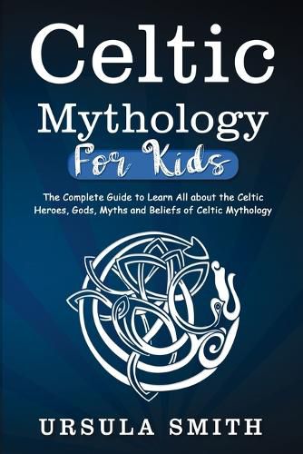 Cover image for Celtic Mythology For Kids