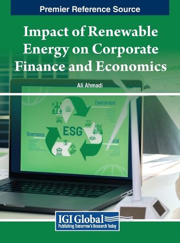 Cover image for Impact of Renewable Energy on Corporate Finance and Economics