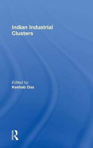 Cover image for Indian Industrial Clusters