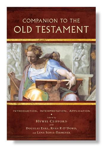 Companion to the Old Testament: Introduction, Interpretation, Application