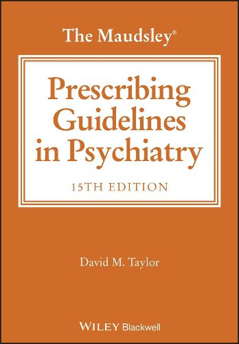 Cover image for The Maudsley Prescribing Guidelines in Psychiatry