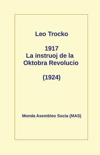 Cover image for 1917 La Instruoj de la Oktobro: (1924)