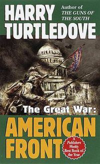Cover image for American Front (The Great War, Book One)