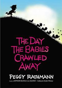 Cover image for The Day the Babies Crawled Away