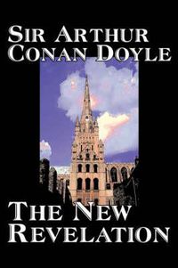 Cover image for The New Revelation by Arthur Conan Doyle, Fiction, Mystery & Detective