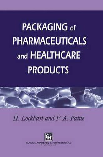 Cover image for Packaging of Pharmaceuticals and Healthcare Products