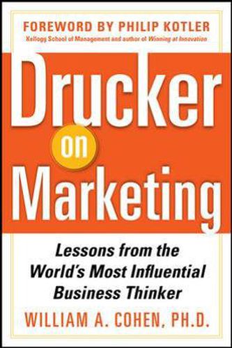 Cover image for Drucker on Marketing: Lessons from the World's Most Influential Business Thinker