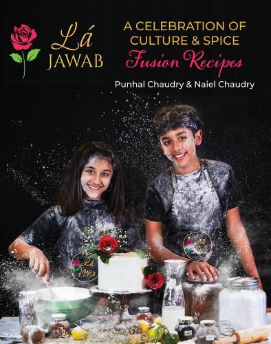 La Jawab Treats: A Celebration of Culture and Spice Fusion Recipes