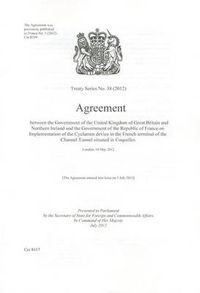 Cover image for Treaty Series (Great Britain): Agreement Between the Government of the United Kingdom of Great Britain and Northern Ireland and the Government of the Republic of France on Implementation of the Cyclamen