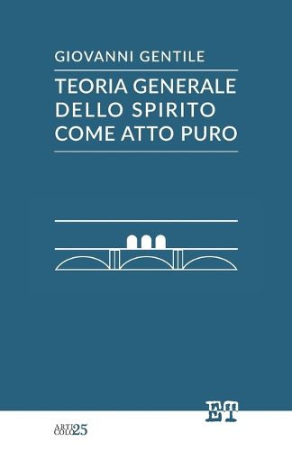 Teoria generale dello spirito come atto puro