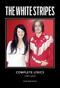 Cover image for The White Stripes Complete Lyrics