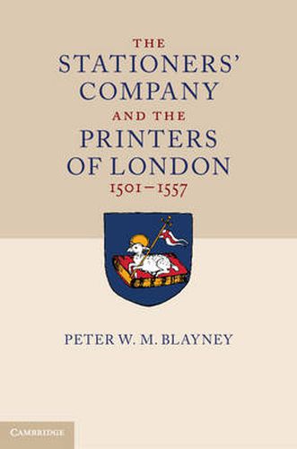 Cover image for The Stationers' Company and the Printers of London, 1501-1557 2 Volume Hardback Set