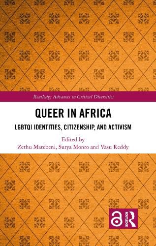 Cover image for Queer in Africa: LGBTQI Identities, Citizenship, and Activism