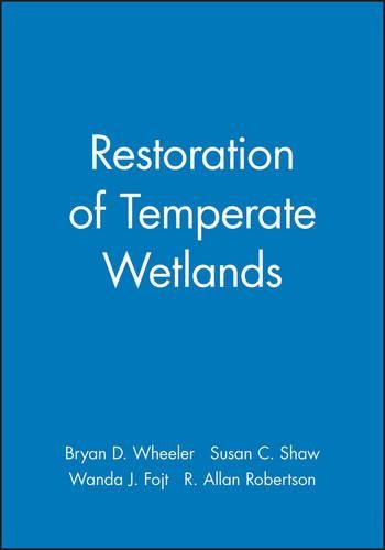 Cover image for Restoration of Temperate Wetlands