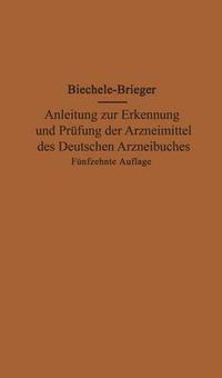 Cover image for Anleitung zur Erkennung und Prufung der Arzneimittel des Deutschen Arzneibuches