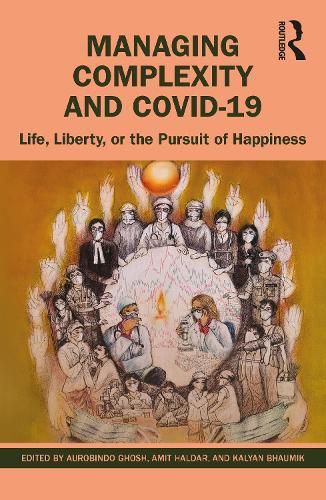 Cover image for Managing Complexity and COVID-19: Life, Liberty, or the Pursuit of Happiness