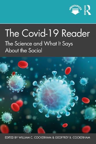 The COVID-19 Reader: The Science and What It Says About the Social