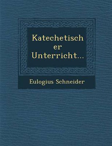 Cover image for Katechetischer Unterricht...