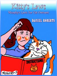 Cover image for Kitty's Laws: Murphy's Laws for Cat Owners
