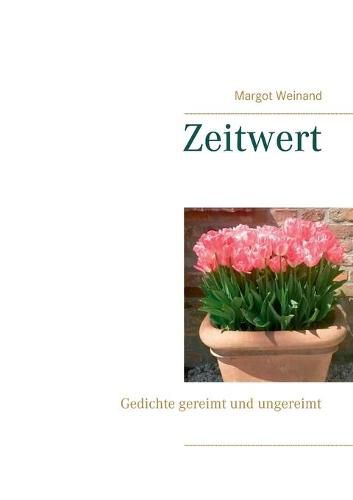 Cover image for Zeitwert: Gedichte gereimt und ungereimt