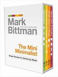 Cover image for The Mini Minimalist: Simple Recipes for Satisfying Meals: A Cookbook