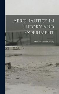 Cover image for Aeronautics in Theory and Experiment