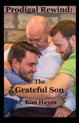 Cover image for Prodigal Rewind: The Grateful Son: The Grateful Son