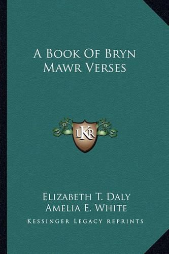 Cover image for A Book of Bryn Mawr Verses