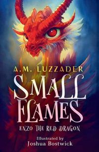 Cover image for Small Flames Enzo the Red Dragon