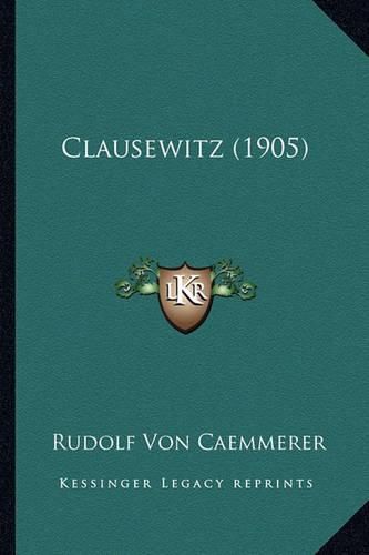 Cover image for Clausewitz (1905)