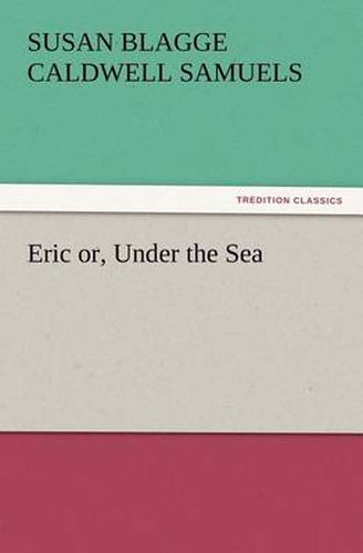 Cover image for Eric or, Under the Sea